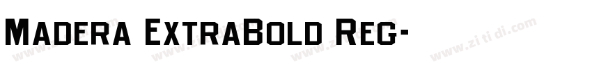 Madera ExtraBold Reg字体转换